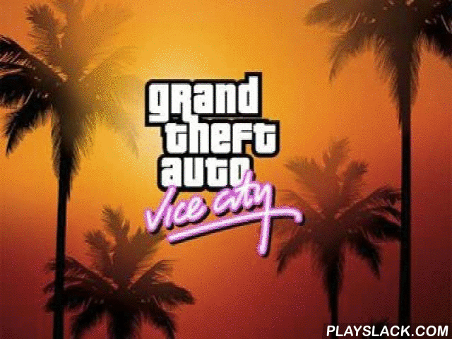 Download Grand Theft Auto Vice City Game For Android Mobile