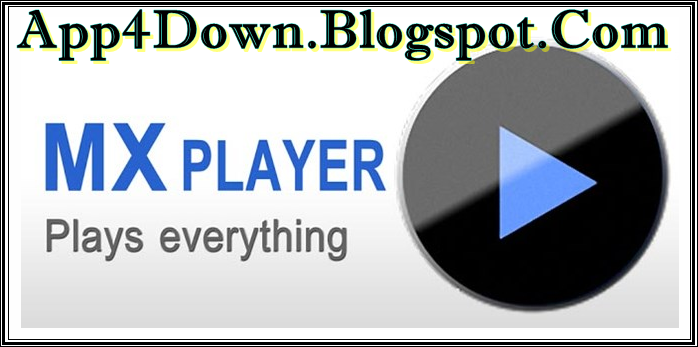 Mx player pro app free download for android